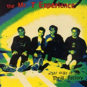 MTX NIGHT SHIFT AT THE THRILL FACTORY