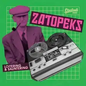 Zatopeks Loitering & Sauntering